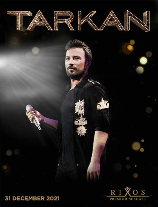 NEW YEAR 2022 … TARKAN